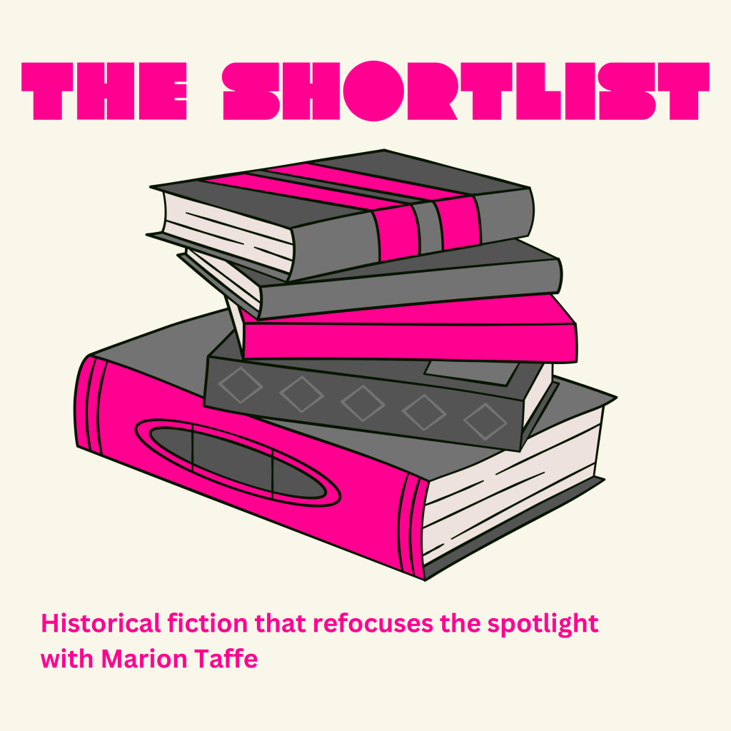 Historical fiction that refocuses the spotlight with Marion&nbsp;Taffe